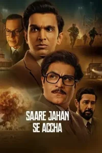 Saare Jahan Se Accha – The Silent Guardians S01 2025 Web Series HD Saare Jahan Se Accha – The Silent Guardians S01 2025 Web Series HD