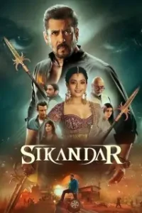 Sikandar 2025 Bollywood Hindi Movie HD Sikandar 2025 Bollywood Hindi Movie HD